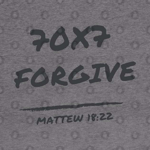 Forgive seventy times seven 70X7 Matthew 18:22 by Mission Bear